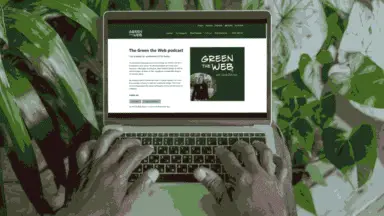 Mockup of man browsing the Green The Web podcast on his laptop. Bunch of green plants in the background.